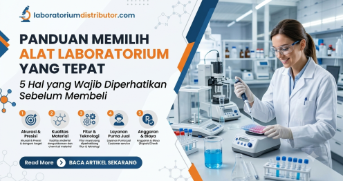 hal yang wajib diperhatikan saat membeli alat laboratorium